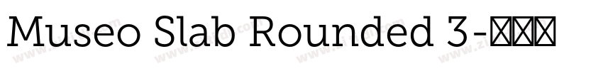 Museo Slab Rounded 3字体转换